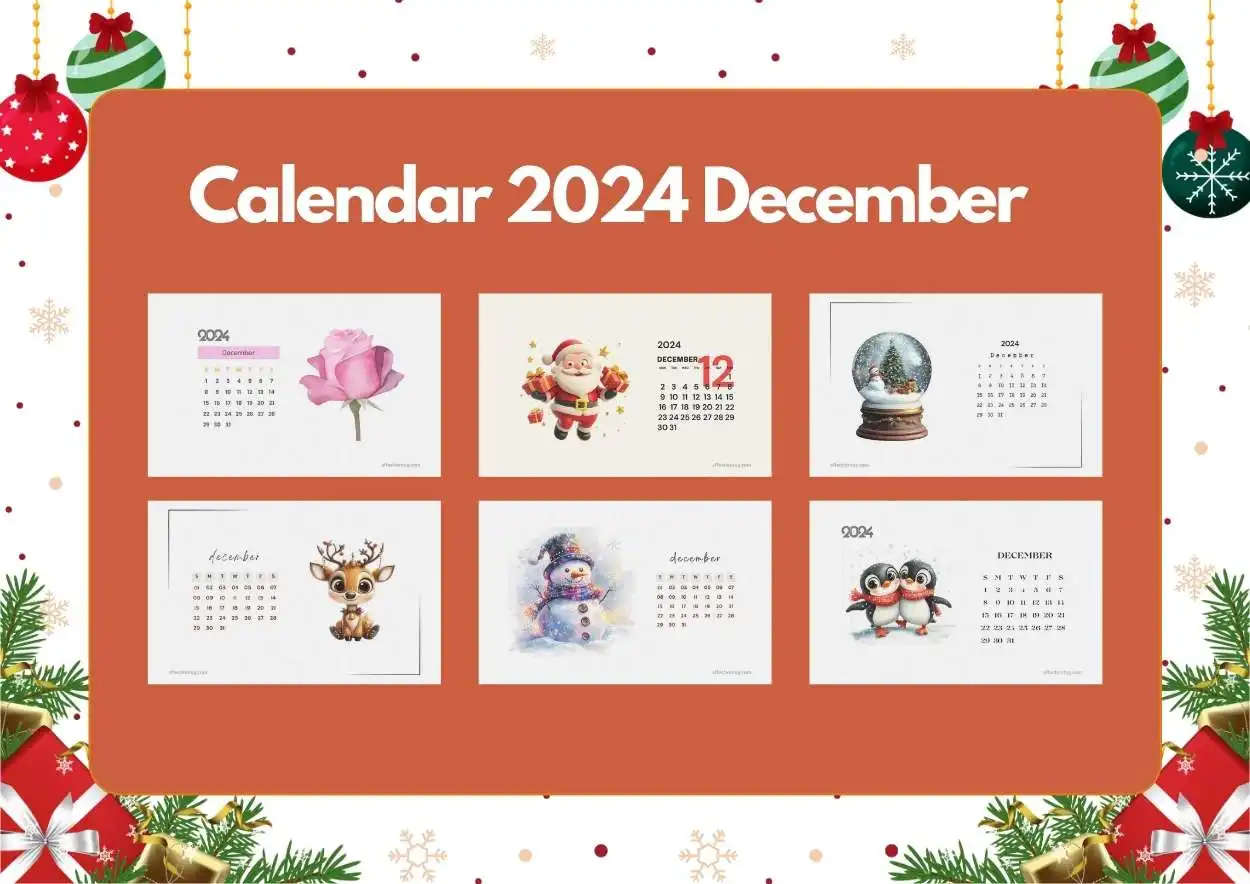 A vibrant and festive December 2024 calendar design featuring six horizontal calendar cards with illustrations. Includes a pink rose, Santa Claus holding gifts, a snow globe with a Christmas tree, a cute reindeer, a cheerful snowman, and two playful penguins. The background has Christmas decorations like ornaments and fir branches.