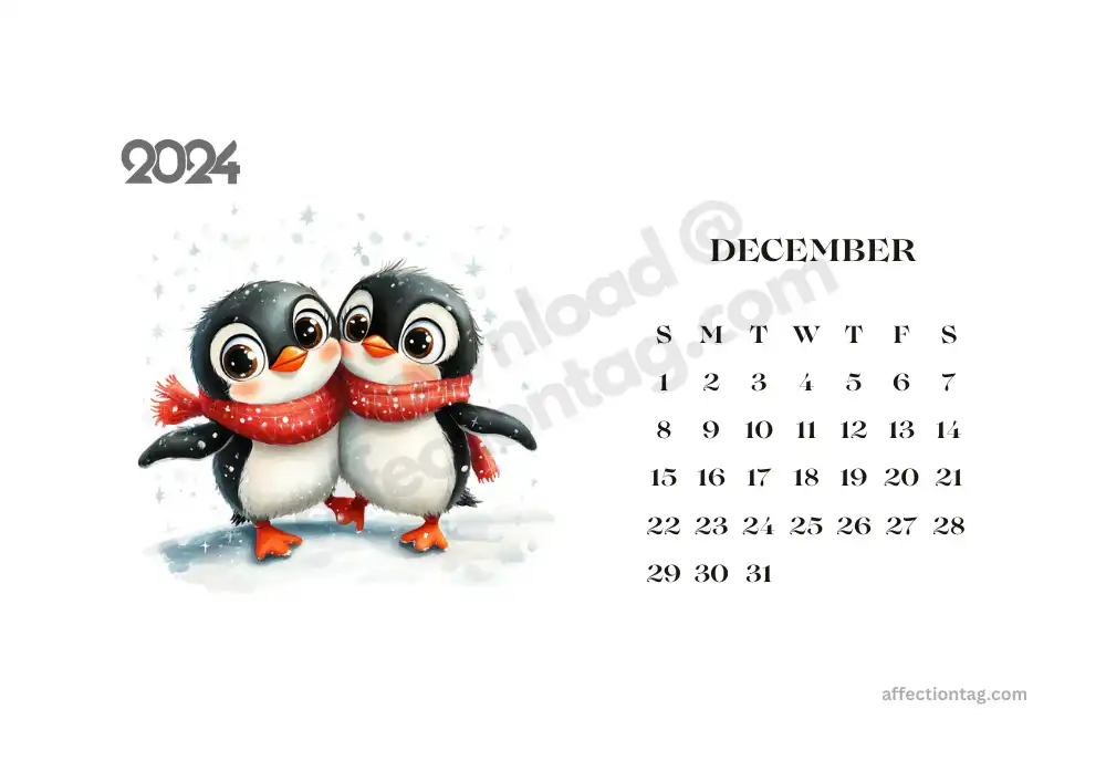 Printable December 2024 landscape calendar showcasing cute penguin buddies in a festive theme © affectiontag.com