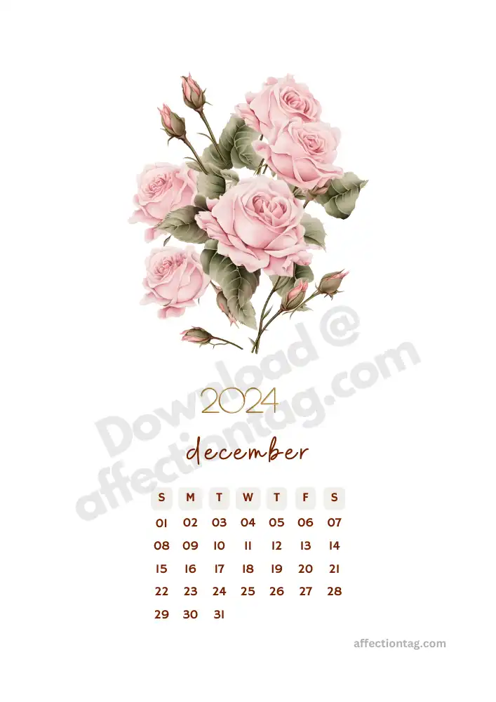 Beautiful portrait-style December 2024 calendar with a rose bouquet design, suitable for printable use © affectiontag.com