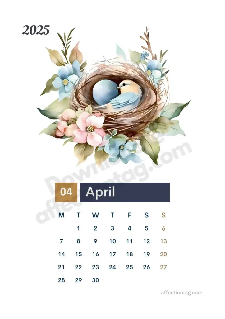 April 2025 Bird Nest Calendar featuring a bird nurturing its eggs in a nest surrounded by pastel blossoms. ©affectiontag.com