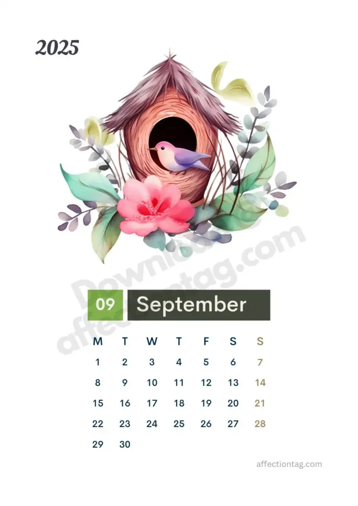 September 2025 Bird Nest Calendar showcasing a delightful birdhouse surrounded by lush leaves and a blooming pink flower, representing the charm of autumn. ©affectiontag.com