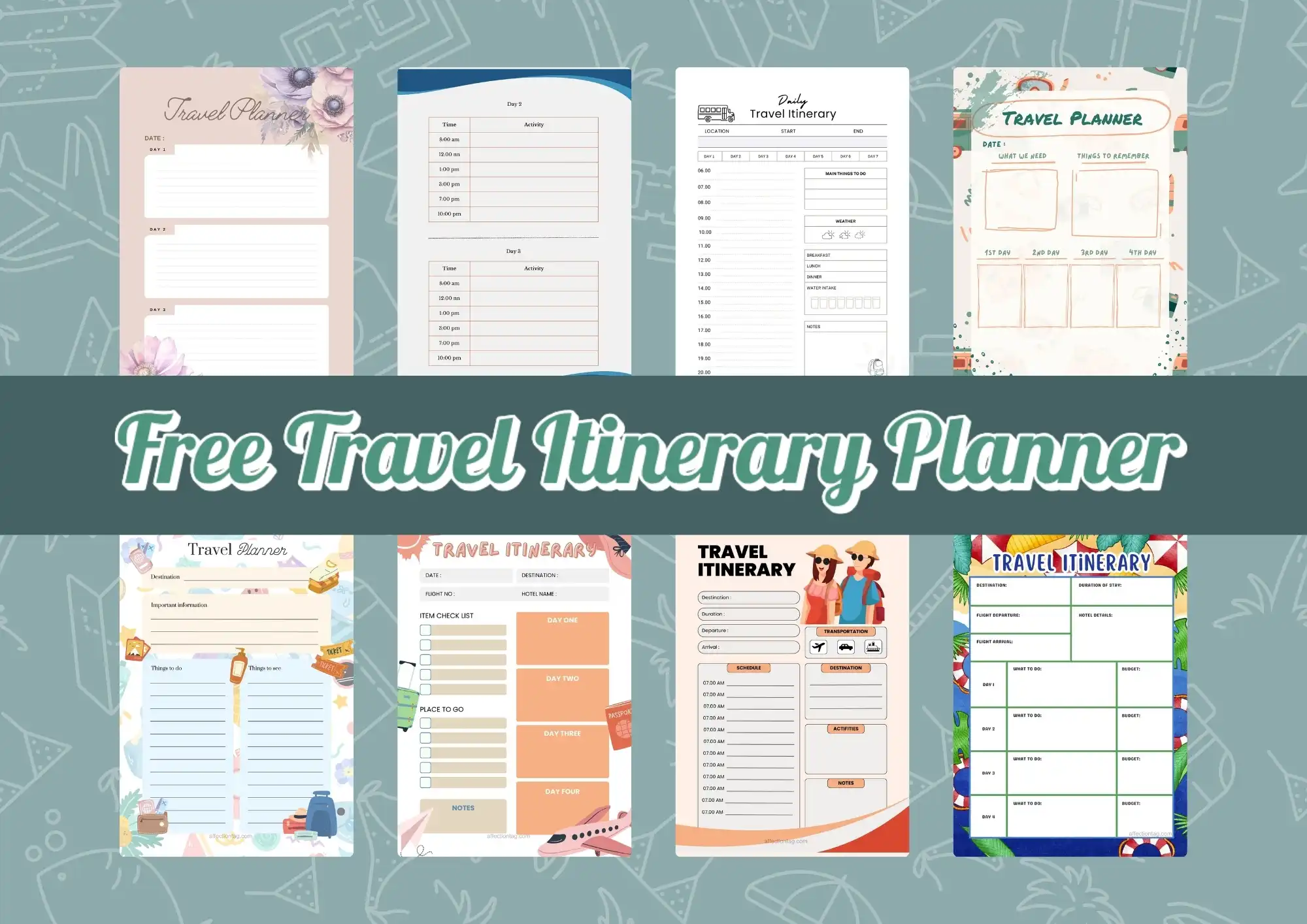 A collection of 10 free printable travel itinerary planner templates displayed in a grid, featuring various themes such as minimalist, cartoon, beach, daily schedule, and checklist designs. The text 'Free Travel Itinerary Planner' is centered across the image.